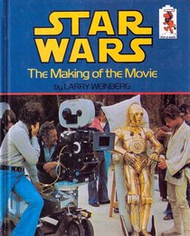 Star Wars: The Making of the Movie
