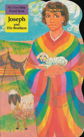 Joseph and His Brothers (My First Bible Board Book.)