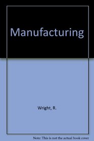 Manufacturing