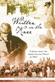 Written on the Knee: A Diary from the Greek-Italian Front of WWII