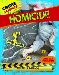 Homicide (Crime Science (Gareth Stevens))