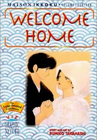 Welcome Home (Maison Ikkoku, Volume 14)