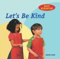 Let's Be Kind (Best Behavior)