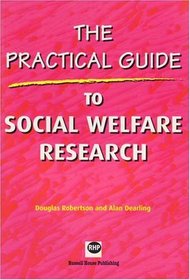 The Practical Guide to Social Welfare Research
