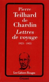 Lettres de voyage, 1923-1955