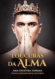 Loucuras da Alma (Em Portuguese do Brasil)
