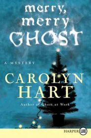 Merry, Merry Ghost (Bailey Ruth, Bk 2) (Larger Print)