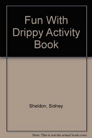 Fun With Drippy Activity Book