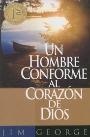 Hombre conforme al corazon de Dios, Un: Man After God's Own Heart, A (Pocket Size Economy Books) (Spanish Edition)