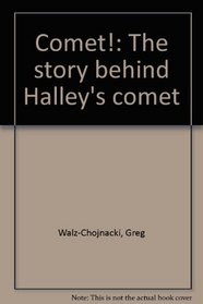 Comet!: The story behind Halley's comet