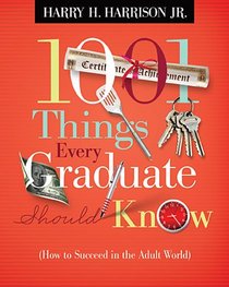 1001 Things Every Graduate Should Know
