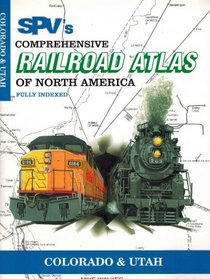 Steam Powered Video's Comprehensive Railroad Atlas of North America: Colorado and Utah