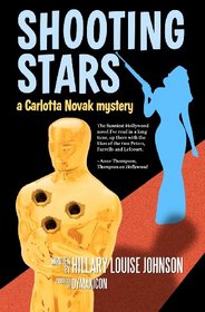 Shooting Stars: A Carlotta Novak Mystery