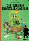 Tim Und Struppi: Die Sieben Kristallkugeln (German Edition)