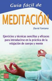 Guia Facil de Meditacion (Spanish Edition)