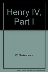 The Kittredge Shakespears Henry IV, Part One