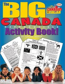 Big Canada Reproducible Activity Book (Canada Experience)
