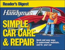 Family Handyman Simple Car Care and Repair (Family Handyman)