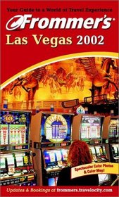 Frommer's 2002 Las Vegas (Frommer's Las Vegas)