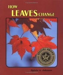 How Leaves Change (Natural Science Series)