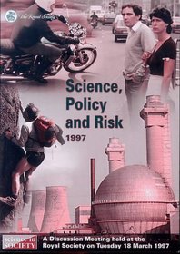 Science, Policy and Risk (Science in society)