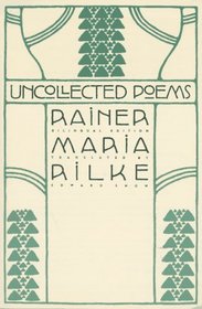 Uncollected Poems : Bilingual Edition