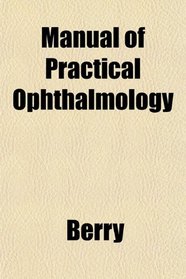 Manual of Practical Ophthalmology