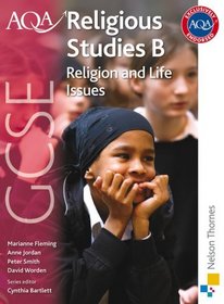 Religion & Life Issues: Student Book (Gcse Religious Studies B)