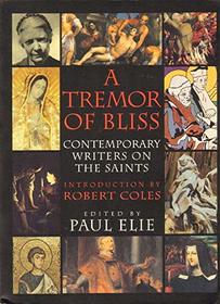 Tremor of bliss: contemporary writers on the saints   edit,a