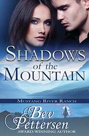 Shadows of the Mountain (Mustang River Ranch)