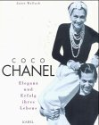 Coco Chanel. Eleganz und Erfolg ihres Lebens.