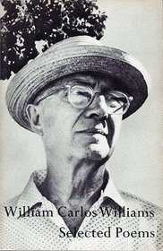 Selected Poems of William Carlos Williams