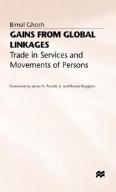 Gains from Global Linkages: Trade in Services and Movements of Persons