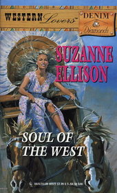 Soul of the West (Denim & Diamonds) (Western Lovers, No 23)