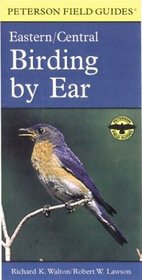 Birding by Ear: Eastern/Central (Peterson Audios)