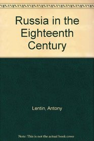 Russia in the eighteenth century: From Peter the Great to Catherine the Great [1696-1796)