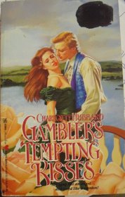 Gambler's Tempting Kisses