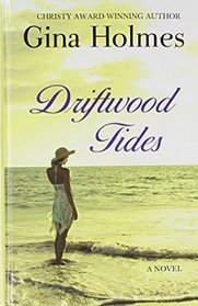 Driftwood Tides (Thorndike Press Large Print Christian Fiction)