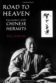 Road to Heaven: Encounters with Chinese Hermits