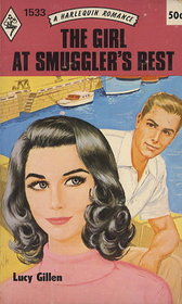 The Girl at Smuggler's Rest (A Harlequin Romance, 1533)