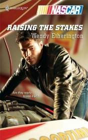 Raising the Stakes (Harlequin NASCAR)