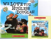 We Love You Hugless Douglas with Audio Cd