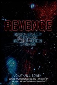 Revenge: The Real Life Story of Star Wars: Episode III - Revenge of the Sith