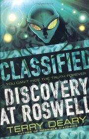 Discovery at Roswell (Classified) (Classified)