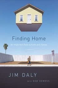 Finding Home: An Imperfect Path to Faith and Family