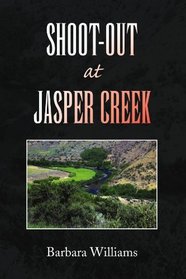 Shoot-out At Jasper Creek