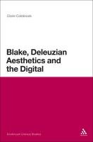 Blake, Deleuzian Aesthetics and the Digital (Continuum Literary Studies)