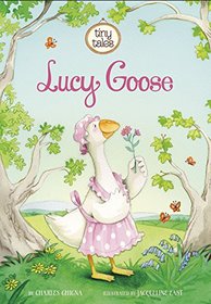 Lucy Goose (Tiny Tales)