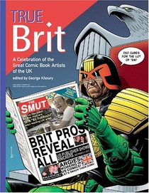 True Brit: Celebrating the Comic Book Artists of England
