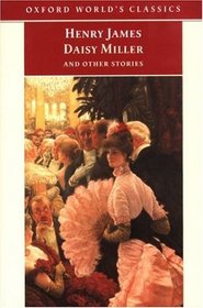 Daisy Miller and Other Stories (Oxford World's Classics)